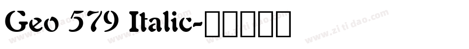 Geo 579 Italic字体转换